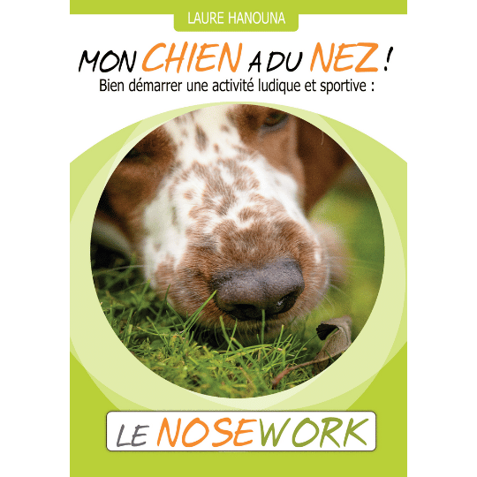 Laure Hanouna nous parle dans son livre du nosework, les odeurs que repères notre chien avec son nez. Et nous donnes des astuces pour travailler son flair. 